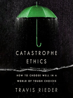 cover image of Catastrophe Ethics